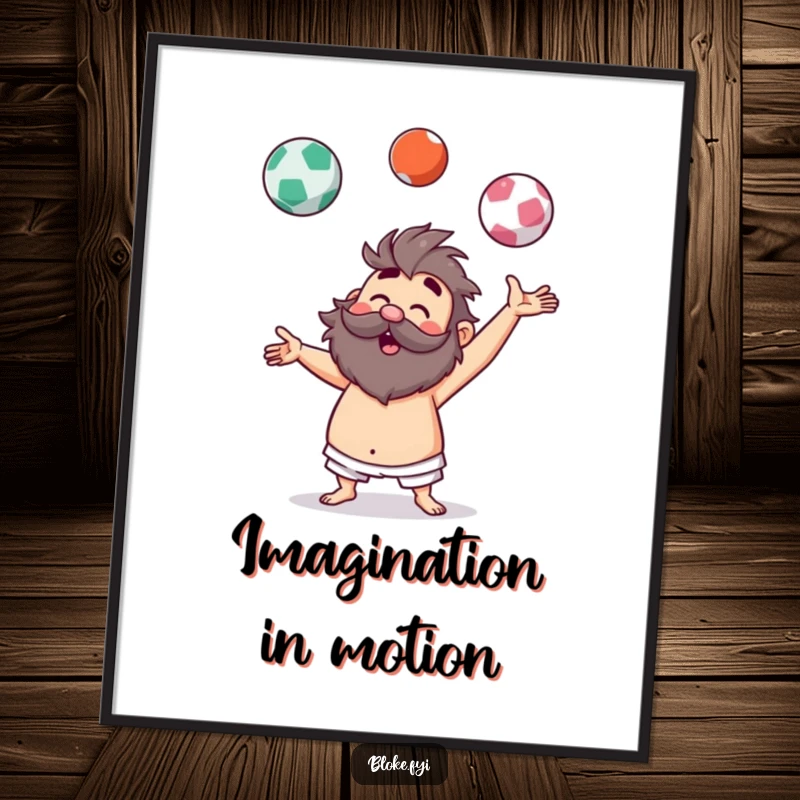 Funny digital art print of a hairy bloke character comically juggling three imaginary balls, showcasing imaginative and humorous talent.