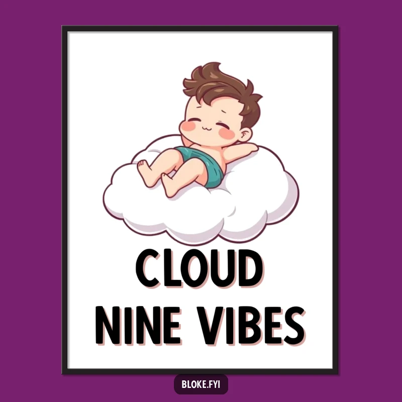 Funny Cloud Lounger Poster, Artful Gift for Relaxed Spaces