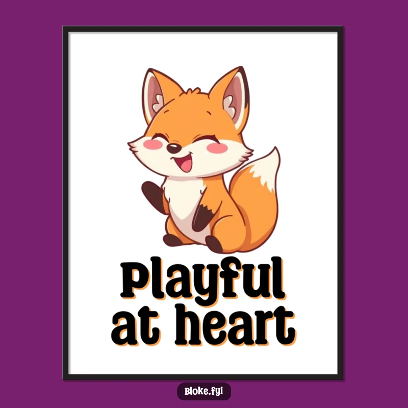Funny Fox Poster: Hearty Laugh, Playful Nudge, Humorous Wall Art, Perfect Funny Gift