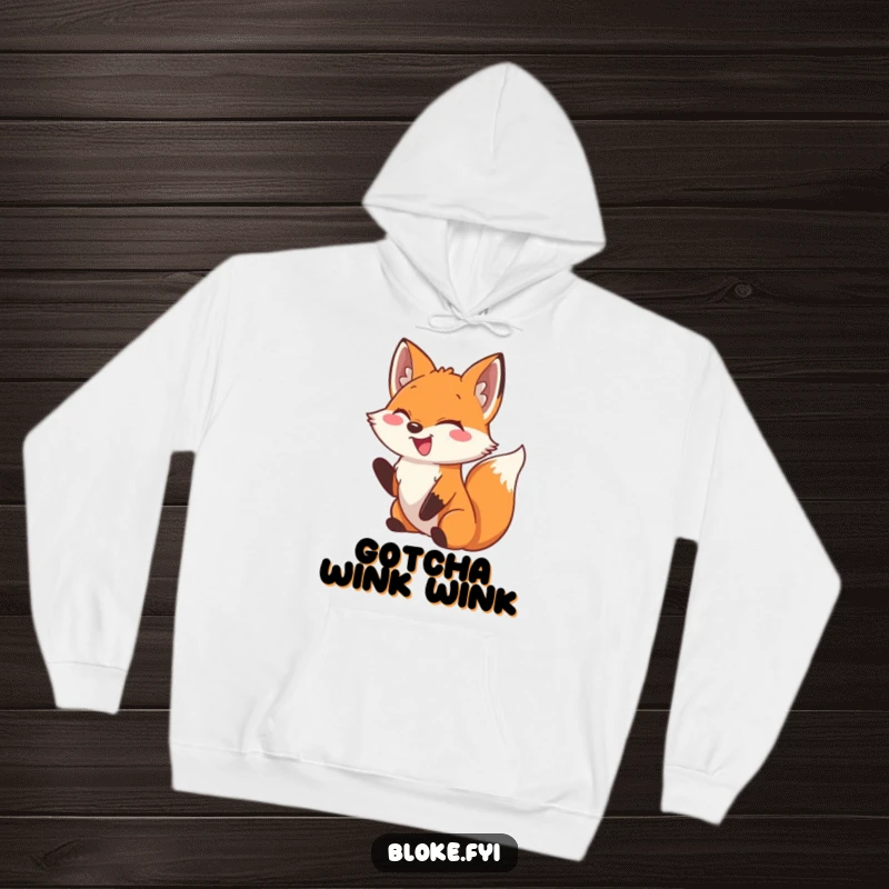 Funny Fox Hoodie: A joyful fox with a big laugh delivers a playful nudge, making this a cozy and humorous apparel choice.