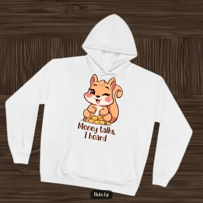 Funny squirrel winking mischievously while counting a heap of shiny coins, depicted on a cozy hoodie.