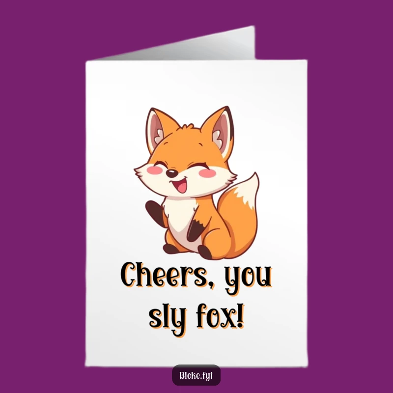 Free Printable Funny Fox Birthday Card - Laughing Pal Nudge Downloadable Gift