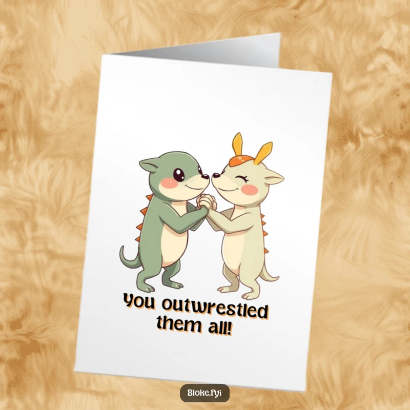 Funny Free Printable Congratulations Card: A creature with short, sturdy limbs participates in a friendly arm wrestle.