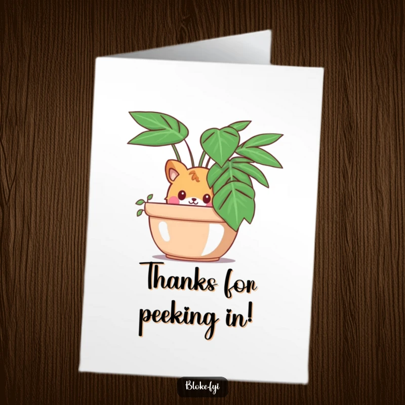 Funny Free Printable Thank You Card: Curious animal peeking from behind a potted plant, expressing thanks. Downloadable gratitude.