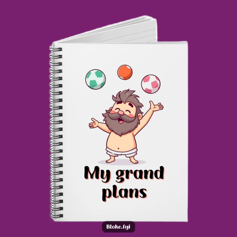 Funny Hairy Juggler Notebook - Bloke's Ideas Juggled Hilariously